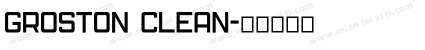Groston Clean字体转换